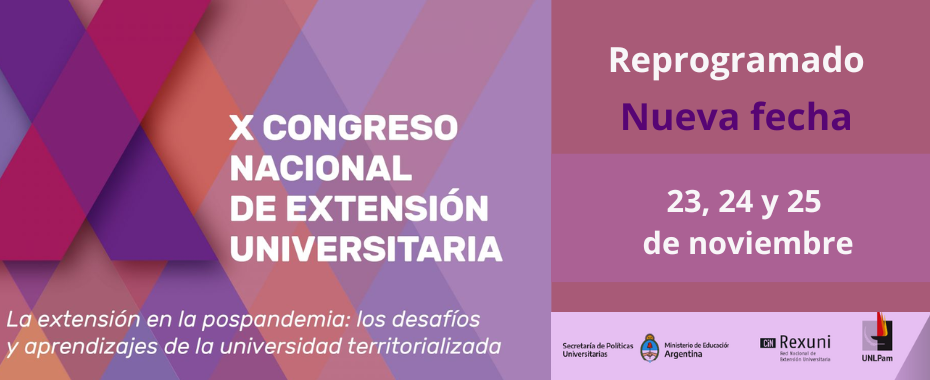 Décimo Congreso de Extensión universitariareprogramado nueva fecha 23, 24 y 25 de noviembre.