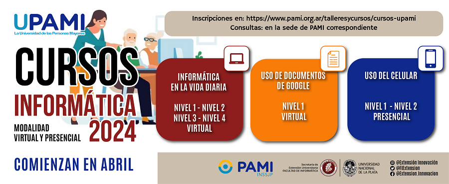 Cursos UPAMI primer semestre de 2024 ilustración de una docente con una pareja de adultos mayores y una computadora. La información está distribuida en cuadrados en colores bordó, amarillo y azul. Acompaña el logo de PAMI y de la Facultad de Informática